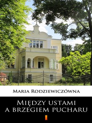 cover image of Między ustami a brzegiem pucharu